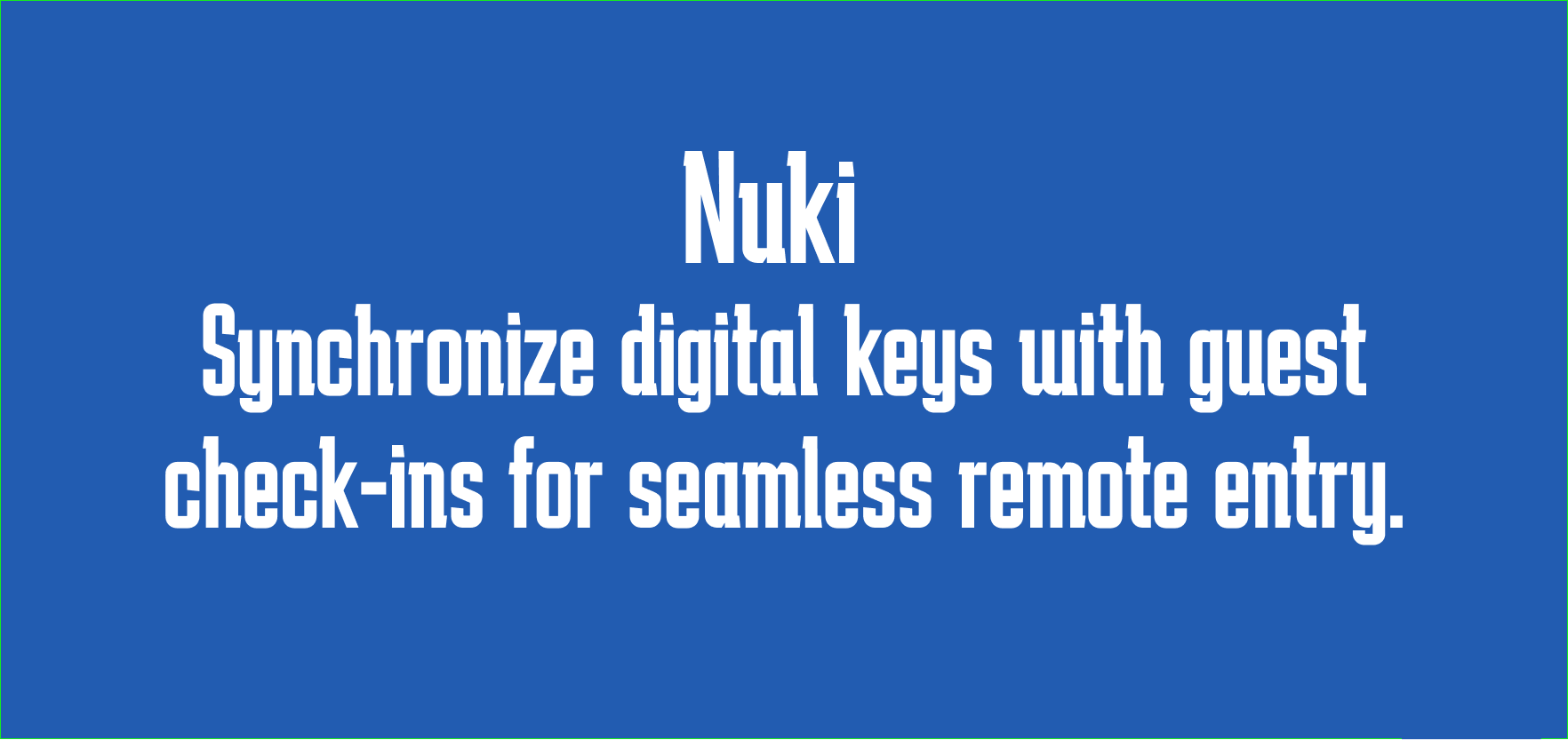 Automate Access to Your Vacation Rentals with Nuki Smart Locks and Rental Ninja
